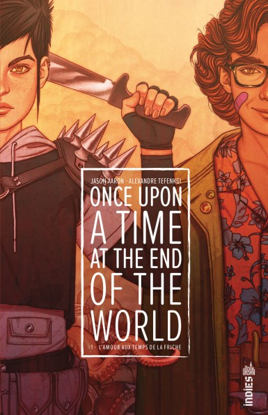 Couverture du premier tome du comics Once upon a time at the end of the world