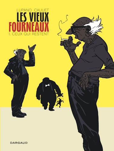 Premier tome des Vieux Fourneaux