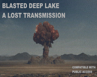 Blasted Deep Lake