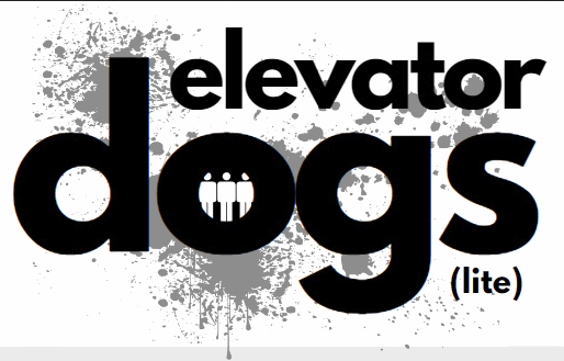 Elevator Dogs