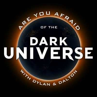 Are you afraid of hte Dark Universe?